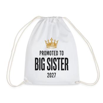 PROMOTED TO BIG SISTER 2027 - Drawstring Bag - white - Front