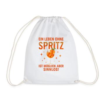 Leben Ohne Spritz Ist Möglich Aber Sinnlos Humor - Turnbeutel - Weiß - Vorne