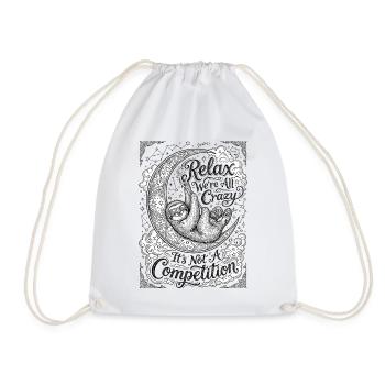 Entspannen Sie Sich, Wir Sind Alle Verrückt - Turnbeutel - Weiß - Vorne