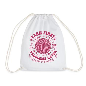 Yarn First Problems Later Crochet All Day Hooked - Drawstring Bag - white - Front