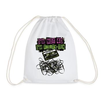 I'm not 40 Im 30 Ten Birthday - Drawstring Bag - white - Front