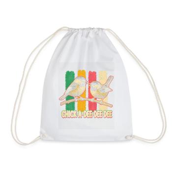 Chick-a-dee-dee-dee with Bird Call - Drawstring Bag - white - Front
