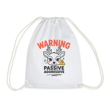 Warning Passive Aggressive Rentier Humor - Turnbeutel - Weiß - Vorne