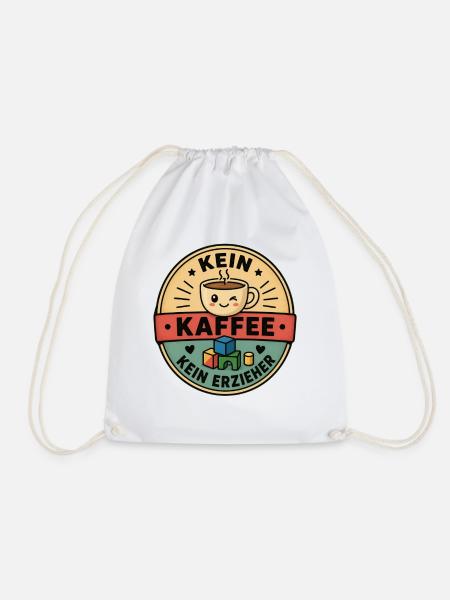 Erzieher Geschenk - Kein Kaffee Kein Erzieher - Turnbeutel - Weiß