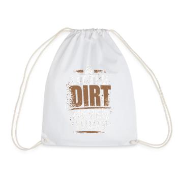  A Little Dirt Never Hurt Off Road Mudding Present - Turnbeutel - Weiß - Vorne