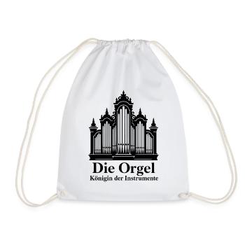 Die Orgel - Königin der Instrumente für Organisten - Turnbeutel - Weiß - Vorne
