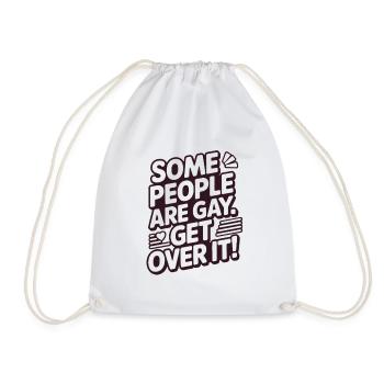 Some people are gay - get over it - Turnbeutel - Weiß - Vorne