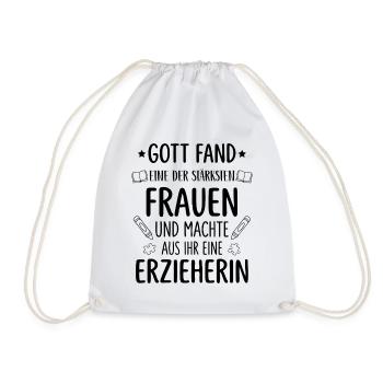 Gott fand eine der stärksten Frauen zur Erzieherin - Turnbeutel - Weiß - Vorne
