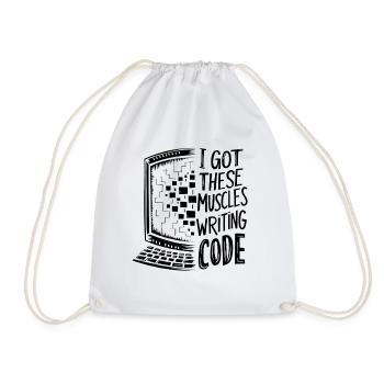 Ich habe diese Muskeln beim Code-Programmieren bekommen - Turnbeutel - Weiß - Vorne