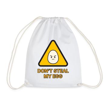 Warnschild Ei – Don’t steal my egg – lustig - Turnbeutel - Weiß - Vorne