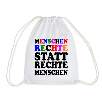 menschenrechte statt rechte menschen - Turnbeutel - Weiß - Vorne