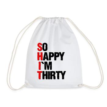 so happy im thirty - Turnbeutel - Weiß - Vorne