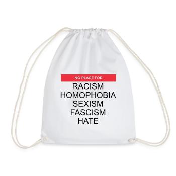 No place for racism - Drawstring Bag - white - Front