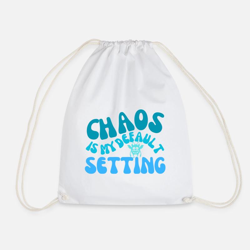 chaos is my default setting - Turnbeutel - Weiß
