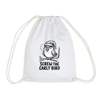 The early bird can take me - Drawstring Bag - white - Front
