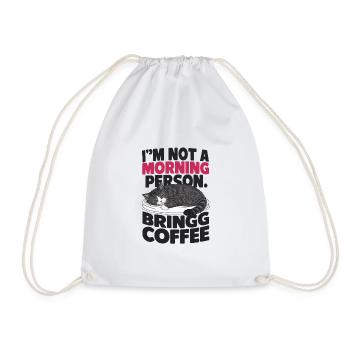 Je ne suis pas du matin. Apportez du café. - Sac de sport léger - blanc - Devant