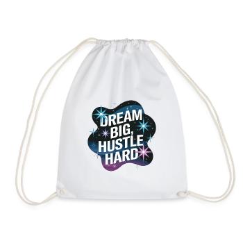 Dream Big, Hustle Hard – Night Sky - Drawstring Bag - white - Front