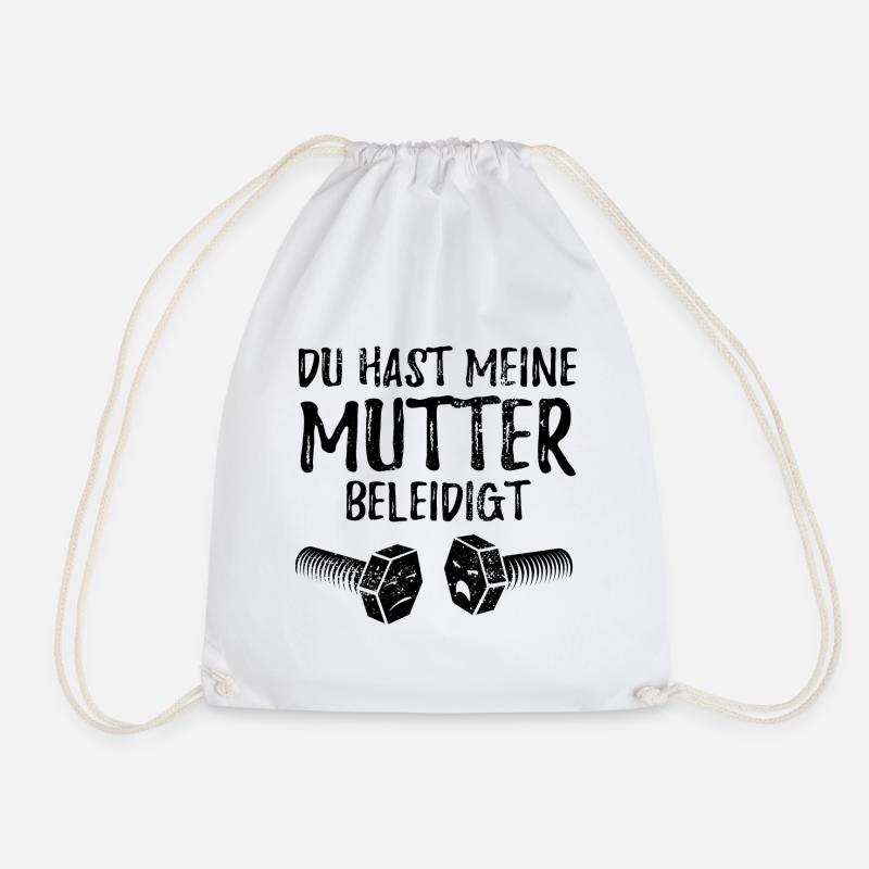 Du hast meine Mutter beleidigt - Schraube - Turnbeutel - Weiß