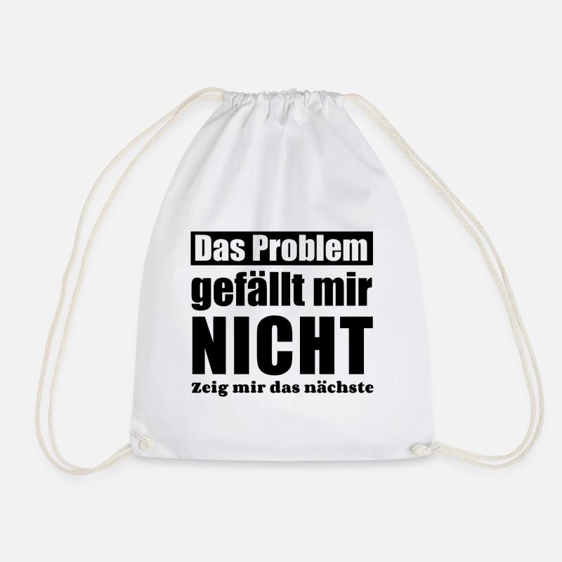 Das Problem gefällt mir nicht zeig mir das nächste - Turnbeutel - Weiß