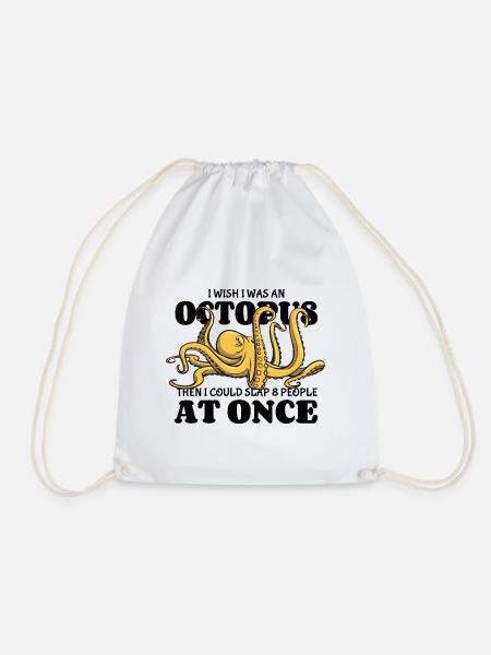 I wish I was an Oktopus - slap 8 people at once - Turnbeutel - Weiß
