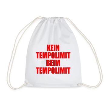 kein tempolimit beim tempolimit - Turnbeutel - Weiß - Vorne