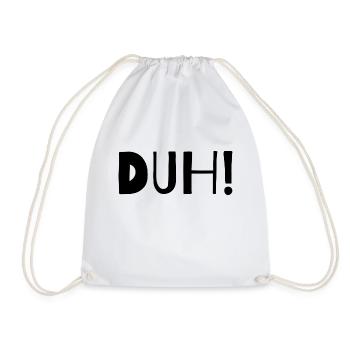 DUH! - Turnbeutel - Weiß - Vorne