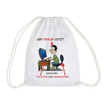 DER FEHLER SITZT ZWISCHEN TASTATUR UND RÜCKENLEHNE - Turnbeutel - Weiß - Vorne