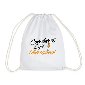 Sometimes I Get Mimosional Brunch Shirt - Turnbeutel - Weiß - Vorne