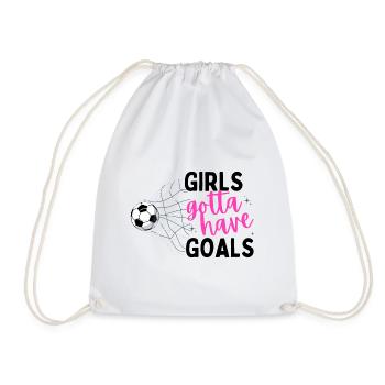 Fußball Mädchen Fußballerin Girls gotta have goals - Turnbeutel - Weiß - Vorne