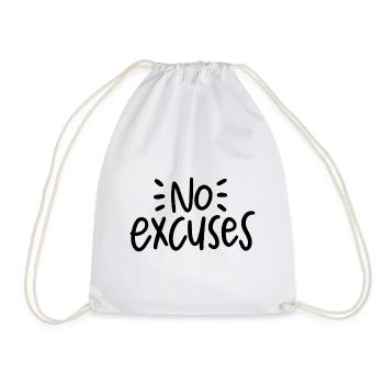 No Excuses Workout Saying Training - Drawstring Bag - white - Front