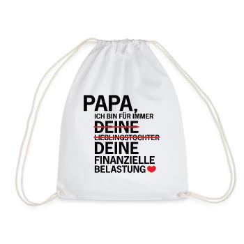 Papa: Finanzielle Belastung - Geschenk - Turnbeutel - Weiß - Vorne
