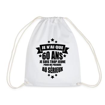 je n'ai que 60 ans je suis trop jeune - Sac de sport léger - blanc - Devant