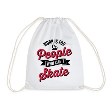 Work is for people who can't ice skate - Sac de sport léger - blanc - Devant