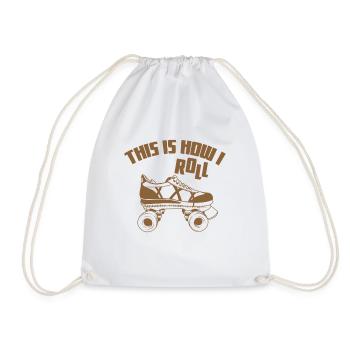 Skating "This is how i Roll" - Drawstring Bag - white - Front