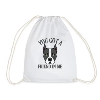 Staffordshire Terrier You got a Friend in Me Dog - Drawstring Bag - white - Front