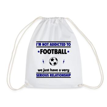 Ich bin nicht süchtig nach Fußball - Turnbeutel - Weiß - Vorne