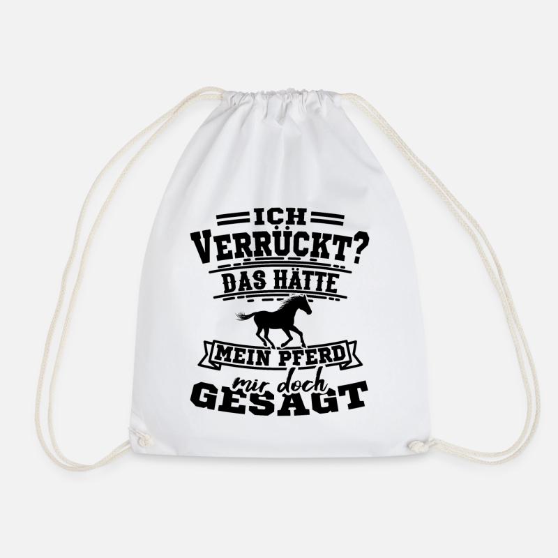 Pferdespruch Pferdesprüche Geschenkidee - Turnbeutel - Weiß