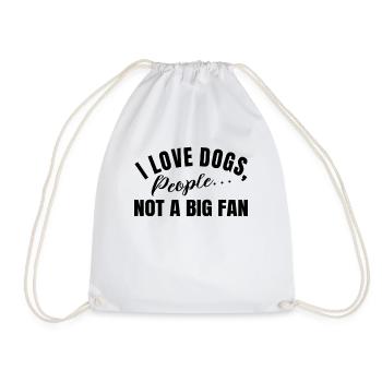 I Love Dogs People Not A Big Fan Funny Dog Lover - Drawstring Bag - white - Front