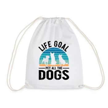Life Goal Pet All The Dogs Funny Pet Dog Lover - Drawstring Bag - white - Front