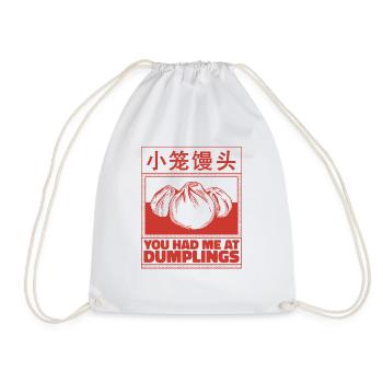 For Dumpling Fans - You Had Me At Dumplings - Drawstring Bag - white - Front