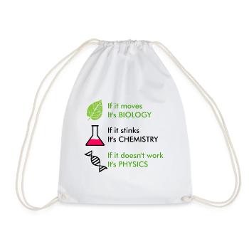 Biology Chemistry Physics Gift Science Nerd - Drawstring Bag - white - Front