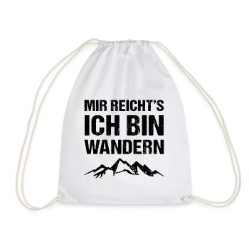 Mir Reicht's Ich Bin Wandern - Turnbeutel - Weiß - Vorne