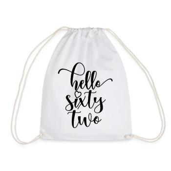 Hello Sixty Two Cute 62 Years Old Birthday - Drawstring Bag - white - Front