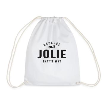 Weil ich Jolie bin, deshalb personalisierter Name - Turnbeutel - Weiß - Vorne