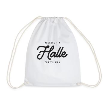 Because I'm Halle That's Why Personalized Name - Drawstring Bag - white - Front