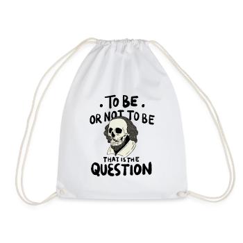 Hamlet Quote "To be or not to be" design - Drawstring Bag - white - Front