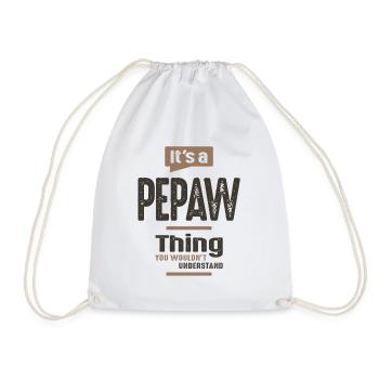 Mens It's a Pepaw Thing Funny Dad Grandpa - Drawstring Bag - white - Front