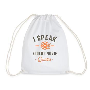 I Speak Fluent Movie Quotes Funny Movie Lover - Drawstring Bag - white - Front