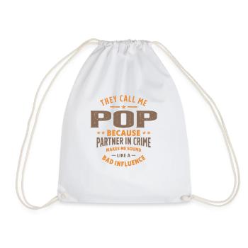 They Call Me Pop Because Partner in Crime - Drawstring Bag - white - Front