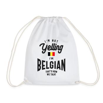 I'm not yelling I'm Belgian Funny Belgian Pride - Drawstring Bag - white - Front